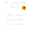 APA ALASAN ELO SEDIH? AUTO JAWAB "GUE GK BISA DATING SAMA BIAS."