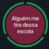 Alguém me tira dessa escola
