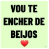 VOU TE ENCHER DE BEIJOS wy