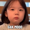 GAK MOOD