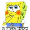 O MICO KKKK