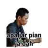 apa jar pian ja dah