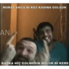 MURAT AMCA Bİ KEZ KADINA GÜLSÜN AN R$1.0 BAŞKA HİÇ GÜLMESİN NOLUR Bİ KERE