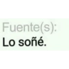 Fuente(s): Lo soñé.