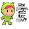 Mas porque tudo isso amor?