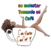 no molestar Tomando mi Café Carla Cafe!