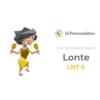16 Personalities Your personality type is: Lonte LNT-E