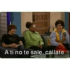 P A ti no te sale, cállate