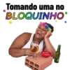 Tomando uma no BLOQUINHOⓇ