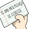 TE AMO MEU PEDAÇO DE ESTRESSE