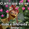 O jeito que ela me ilude é diferente brow