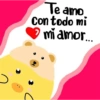 Te amo Con todo mi 2 mi amor...
