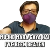 MUJHE MARA GAYA HAI I'VE BEEN BEATEN