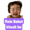 Mein Bohot khush hu