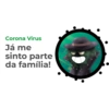 Corona Vírus Já me sinto parte da família!