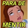 PARA DE la MENTIR