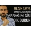 MEZUN TAYFA SAKIN VAZGEÇMEYİN YARRAĞIM GİBİ DİK DURUN 56