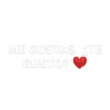 ME GUSTAS ¿TE GUSTO?