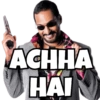 ACHHA HAI