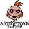 @baewhorx ¿Me quieres ver la cara de estúpida?