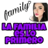 family LA FAMILIA esto PRIMERO
