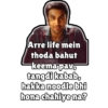 Arre life mein thoda bahut keema pav tangdi kabab, hakka noodle bhi hona chahiye na?