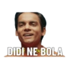 DIDI NE BOLA