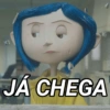 JÁ CHEGA