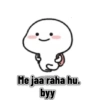 Me jaa raha hu. byy