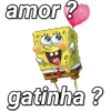 amor? gatinha ?