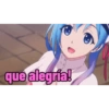 que alegría!