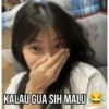 KALAU GUA SIH MALU
