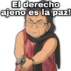 El derecho ajeno es la paz! gel Sio