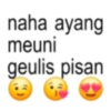 naha ayang meuni geulis pisan