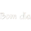 Bom dia