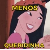 MENOS QUERIDINHA