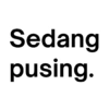 Sedang pusing.