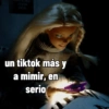 ZACAL un tiktok más y a mimir, en serio