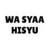 WA SYAA HISYU