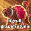 tigrulli grapefrutunni