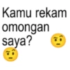 Kamu rekam omongan saya?