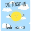 QUE TENGAS UN lindo día <3