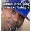 Satuan jarak yang bikin aku bahagia "cm km"