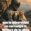 que la adversidad no corrompa la ternura de tu alma