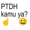 PTDH kamu ya?