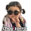 chau zorra