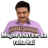 Mujhe sharam aa raha hai