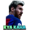 KYA KAHA