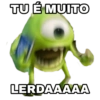 TU É MUITO LERDAAAAA