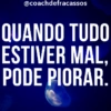 Coach de Fracassos 7